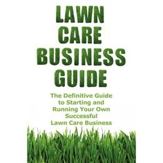 Lawn Care Transforming Landscapes with a Business Opportunity